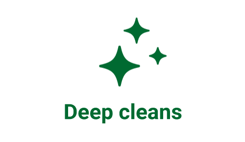 Deep Cleans